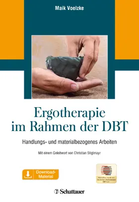 Voelzke-Neuhaus |  Ergotherapie im Rahmen der DBT | eBook | Sack Fachmedien