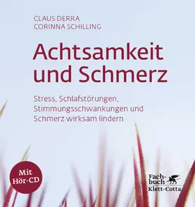 Derra / Schilling |  Achtsamkeit und Schmerz | eBook | Sack Fachmedien