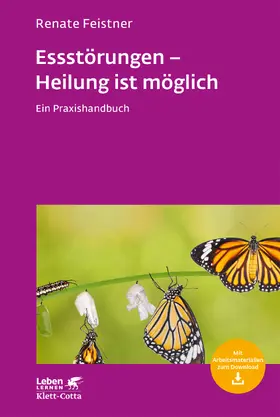 Feistner |  Essstörungen - Heilung ist möglich (Leben Lernen, Bd. 299) | eBook | Sack Fachmedien