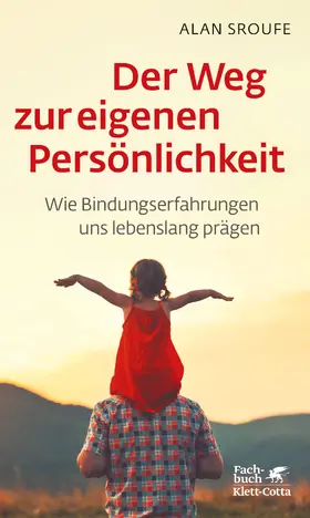 Sroufe |  Der Weg zur eigenen Persönlichkeit | eBook | Sack Fachmedien