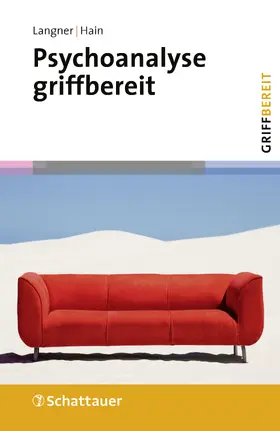 Langner / Hain |  Psychoanalyse griffbereit | eBook | Sack Fachmedien