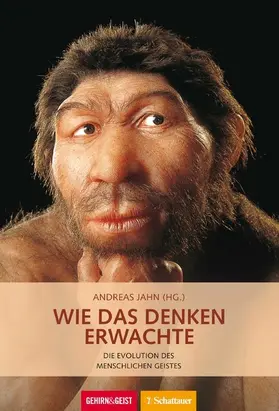 Jahn |  Wie das Denken erwachte (Gehirn&Geist) | eBook | Sack Fachmedien