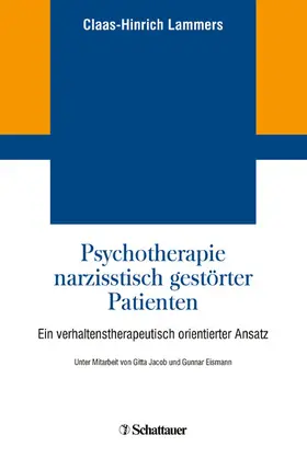 Lammers |  Psychotherapie narzisstisch gestörter Patienten | eBook | Sack Fachmedien