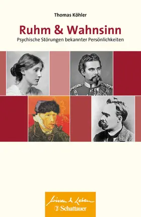 Köhler |  Ruhm und Wahnsinn (Wissen & Leben) | eBook | Sack Fachmedien