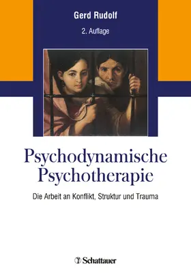 Rudolf |  Psychodynamische Psychotherapie | Buch |  Sack Fachmedien