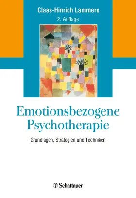 Lammers |  Emotionsbezogene Psychotherapie | Buch |  Sack Fachmedien