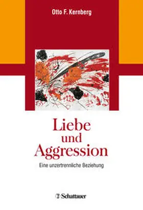 Kernberg | Liebe und Aggression | Buch | 978-3-608-42945-9 | www2.sack.de