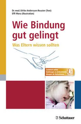 Anderssen-Reuster / Mora |  Wie Bindung gut gelingt | Buch |  Sack Fachmedien