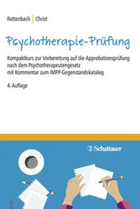 Rettenbach / Christ |  Die Psychotherapie-Prüfung | Buch |  Sack Fachmedien