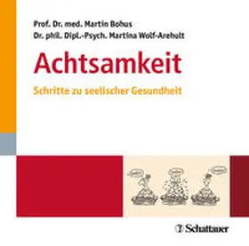 Bohus / Wolf-Arehult |  Achtsamkeit | Sonstiges |  Sack Fachmedien