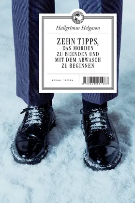 Helgason | Zehn Tipps, das Morden zu beenden und mit dem Abwasch zu beginnen | Buch | 978-3-608-50108-7 | sack.de