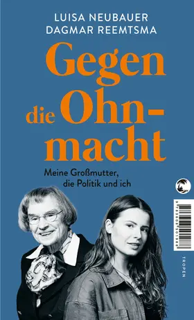 Neubauer / Reemtsma |  Gegen die Ohnmacht | Buch |  Sack Fachmedien