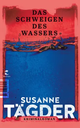 Tägder | Das Schweigen des Wassers | Buch | 978-3-608-50194-0 | www2.sack.de