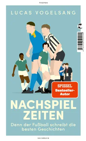 Vogelsang |  Nachspielzeiten | Buch |  Sack Fachmedien