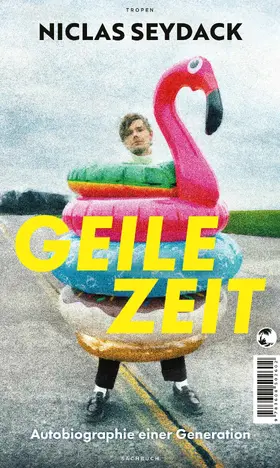 Seydack | Geile Zeit | Buch | 978-3-608-50260-2 | www2.sack.de