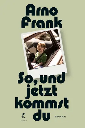 Frank | So, und jetzt kommst du | Buch | 978-3-608-50369-2 | www2.sack.de