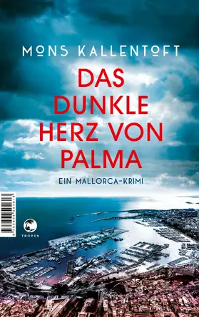 Kallentoft |  Das dunkle Herz von Palma | Buch |  Sack Fachmedien