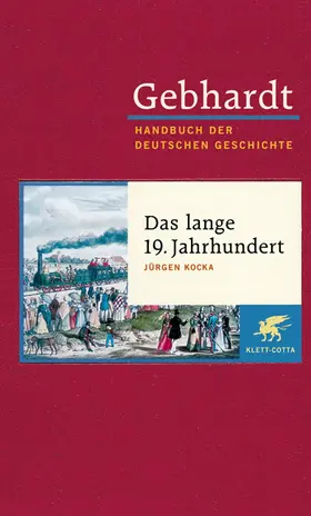 Kocka / Gebhardt |  Das lange 19. Jahrhundert | Buch |  Sack Fachmedien