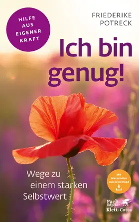Potreck / Potreck-Rose |  Ich bin genug! (Fachratgeber Klett-Cotta) | Buch |  Sack Fachmedien