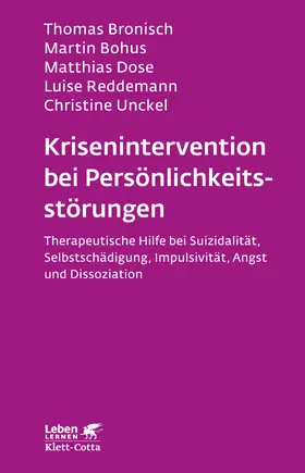 Bronisch / Bohus / Dose |  Krisenintervention bei Persönlichkeitsstörung | Buch |  Sack Fachmedien