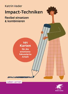 Vader |  Impact-Techniken flexibel einsetzen & kombinieren (Leben Lernen, Bd. 359) | Sonstiges |  Sack Fachmedien