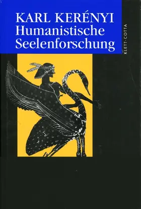 Kerényi |  Werkausgabe / Humanistische Seelenforschung (Werkausgabe, Bd.) | Buch |  Sack Fachmedien