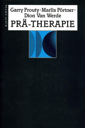 Prouty / Pörtner / Werde |  Prä-Therapie | Buch |  Sack Fachmedien