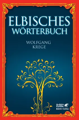 Krege | Elbisches Wörterbuch | Buch | 978-3-608-93919-4 | www2.sack.de