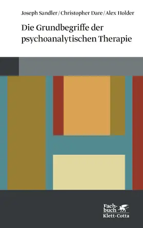 Sandler / Dare / Holder |  Die Grundbegriffe der psychoanalytischen Therapie (Konzepte der Humanwissenschaften) | Buch |  Sack Fachmedien