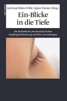 Diem-Wille / Turner |  Ein-Blicke in die Tiefe | Buch |  Sack Fachmedien