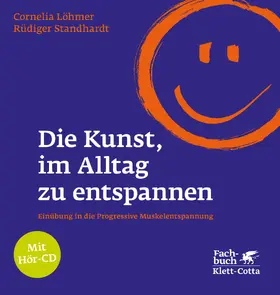 Löhmer / Standhardt |  Die Kunst, im Alltag zu entspannen | Buch |  Sack Fachmedien