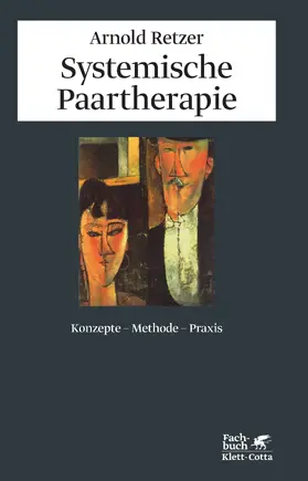 Retzer |  Systemische Paartherapie | Buch |  Sack Fachmedien