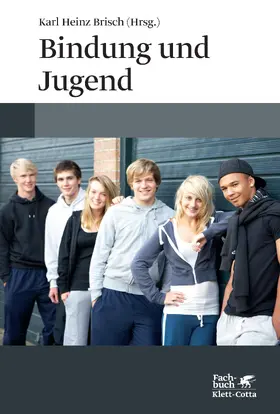 Brisch | Bindung und Jugend | Buch | 978-3-608-94827-1 | sack.de