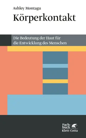 Montagu |  Körperkontakt (Konzepte der Humanwissenschaften) | Buch |  Sack Fachmedien