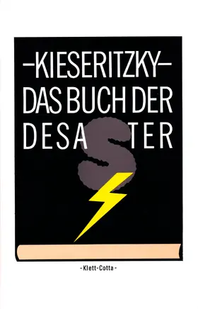 Kieseritzky |  Das Buch der Desaster | Buch |  Sack Fachmedien