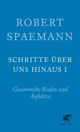 Spaemann | Schritte über uns hinaus I | Buch | 978-3-608-96230-7 | www2.sack.de