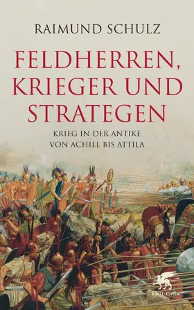 Schulz |  Feldherren, Krieger und Strategen | Buch |  Sack Fachmedien