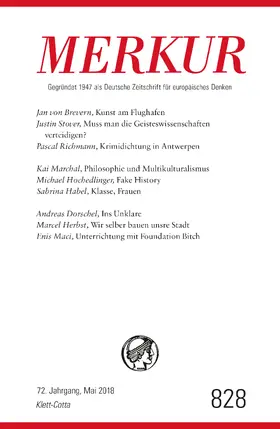 Demand |  MERKUR Deutsche Zeitschrift für europäisches Denken Nr. 828, Heft Mai 2018 | Buch |  Sack Fachmedien