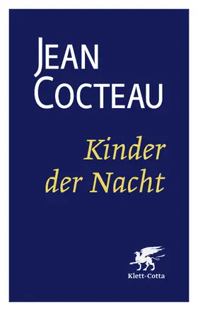 Cocteau |  Kinder der Nacht (Cotta's Bibliothek der Moderne) | Buch |  Sack Fachmedien