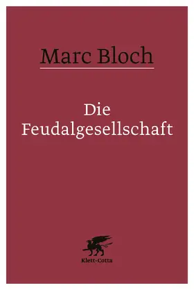 Bloch | Die Feudalgesellschaft | Buch | 978-3-608-98209-1 | sack.de