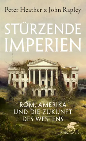 Heather / Rapley |  Stürzende Imperien | Buch |  Sack Fachmedien