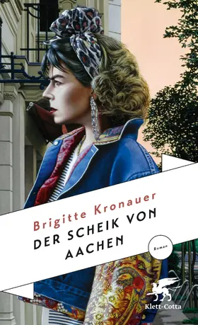Kronauer | Der Scheik von Aachen | Buch | 978-3-608-98314-2 | www2.sack.de
