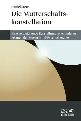 Stern |  Die Mutterschaftskonstellation | Buch |  Sack Fachmedien