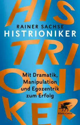 Sachse | Histrioniker | Buch | 978-3-608-98459-0 | www2.sack.de