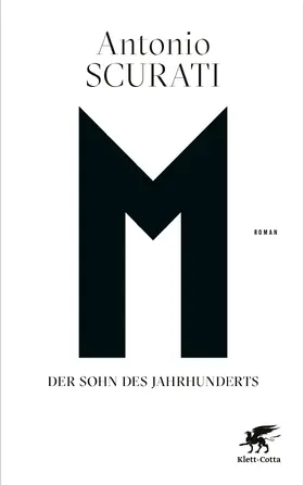 Scurati | M. Der Sohn des Jahrhunderts | Buch | 978-3-608-98567-2 | sack.de