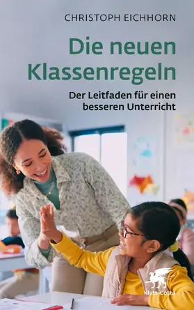 Eichhorn | Die neuen Klassenregeln | Buch | 978-3-608-98901-4 | sack.de