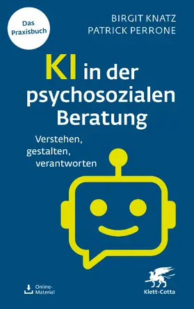 Knatz / Perrone |  KI in der psychosozialen Beratung | Buch |  Sack Fachmedien