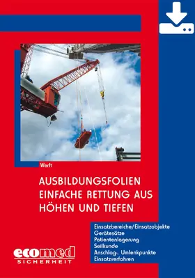 Ausbildungsfolien Einfache Rettung aus Höhen und Tiefen - Download | ecomed Sicherheit | Datenbank | sack.de