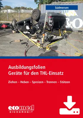 Südmersen |  Ausbildungsfolien Geräte für den THL-Einsatz bei Verkehrsunfällen - Download | Datenbank |  Sack Fachmedien