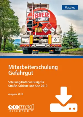 Matthes |  Mitarbeiterschulung Gefahrgut - Download | Datenbank |  Sack Fachmedien